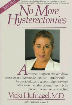 No More Hysterectomies by Dr. Hufnagel MD
